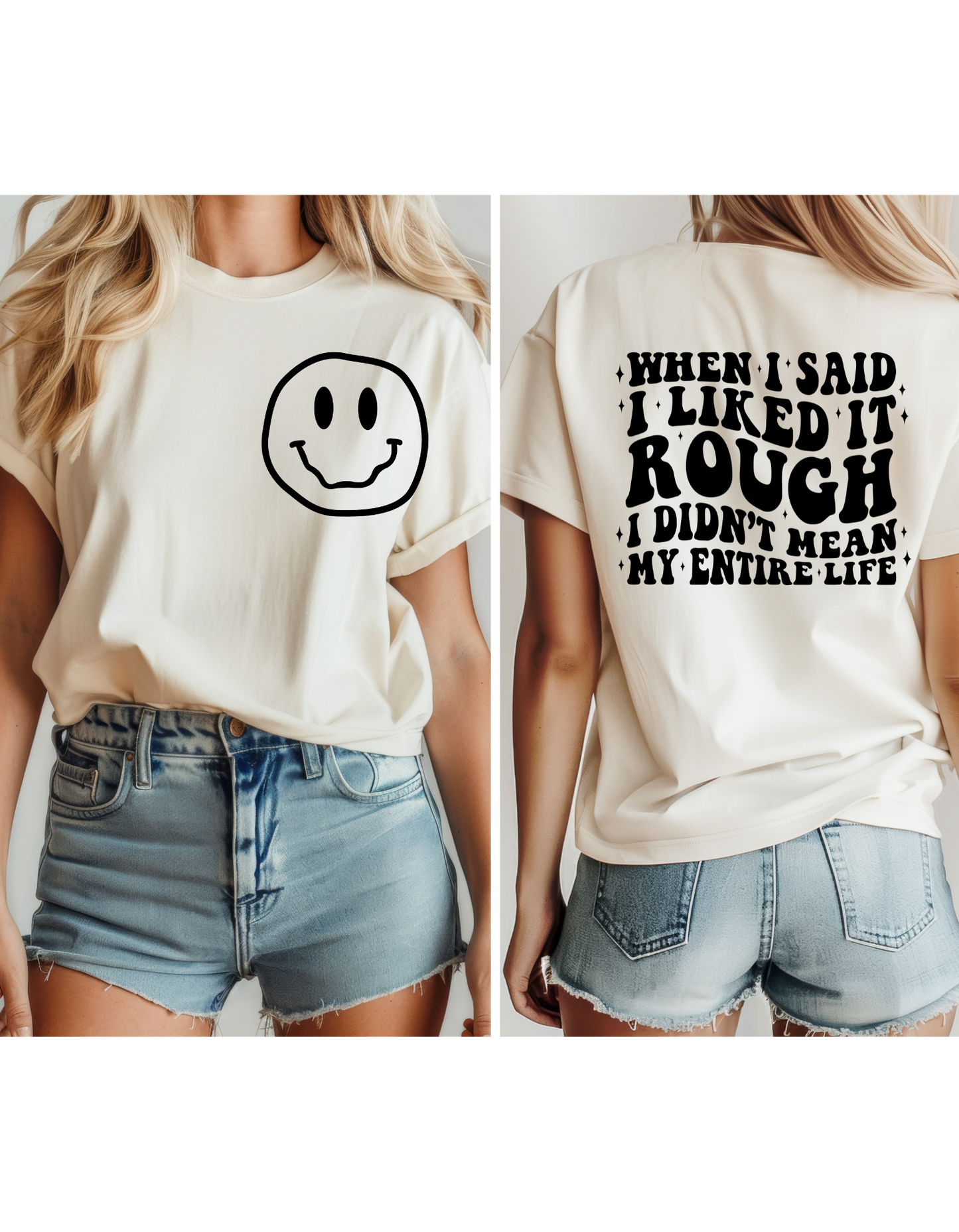 When I said I liked it rough I didn't mean my entire life